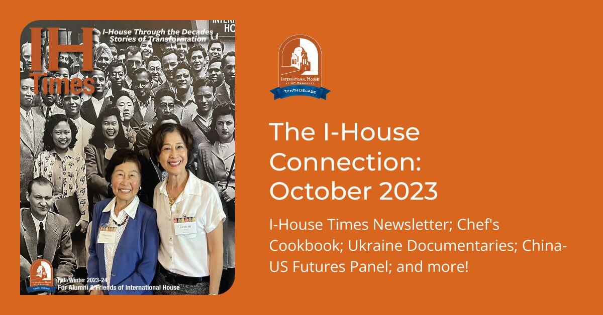 The I-House Connection: October 2023