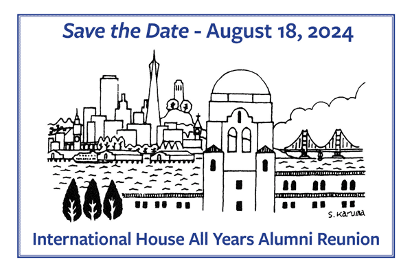 I-House Annual Alumni Reunion August 18, 2024