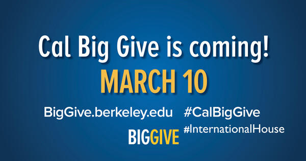 Cal Big Give is Coming March 10