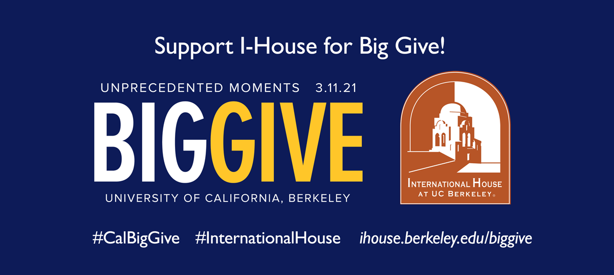 Support I-House for Big Give on March 11, 2021