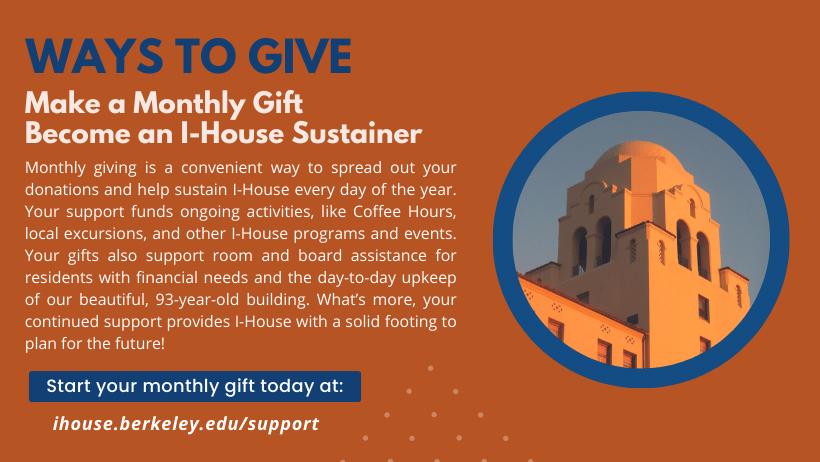  Be an I-House Sustainer with Monthly Gifts