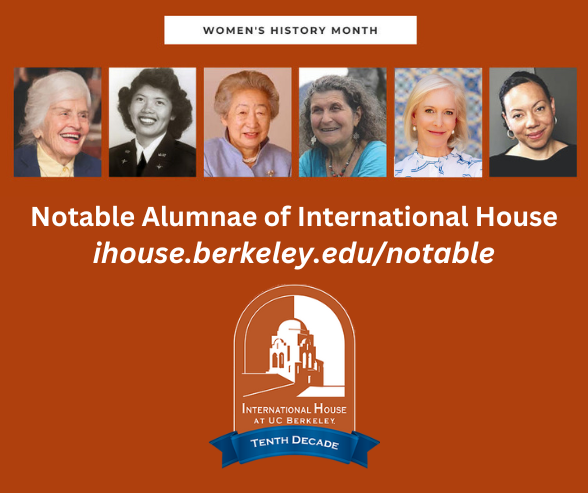 Women's History Month - Notable Alumnae of I-House