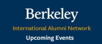 Berkeley International Alumni Network Upcoming Events